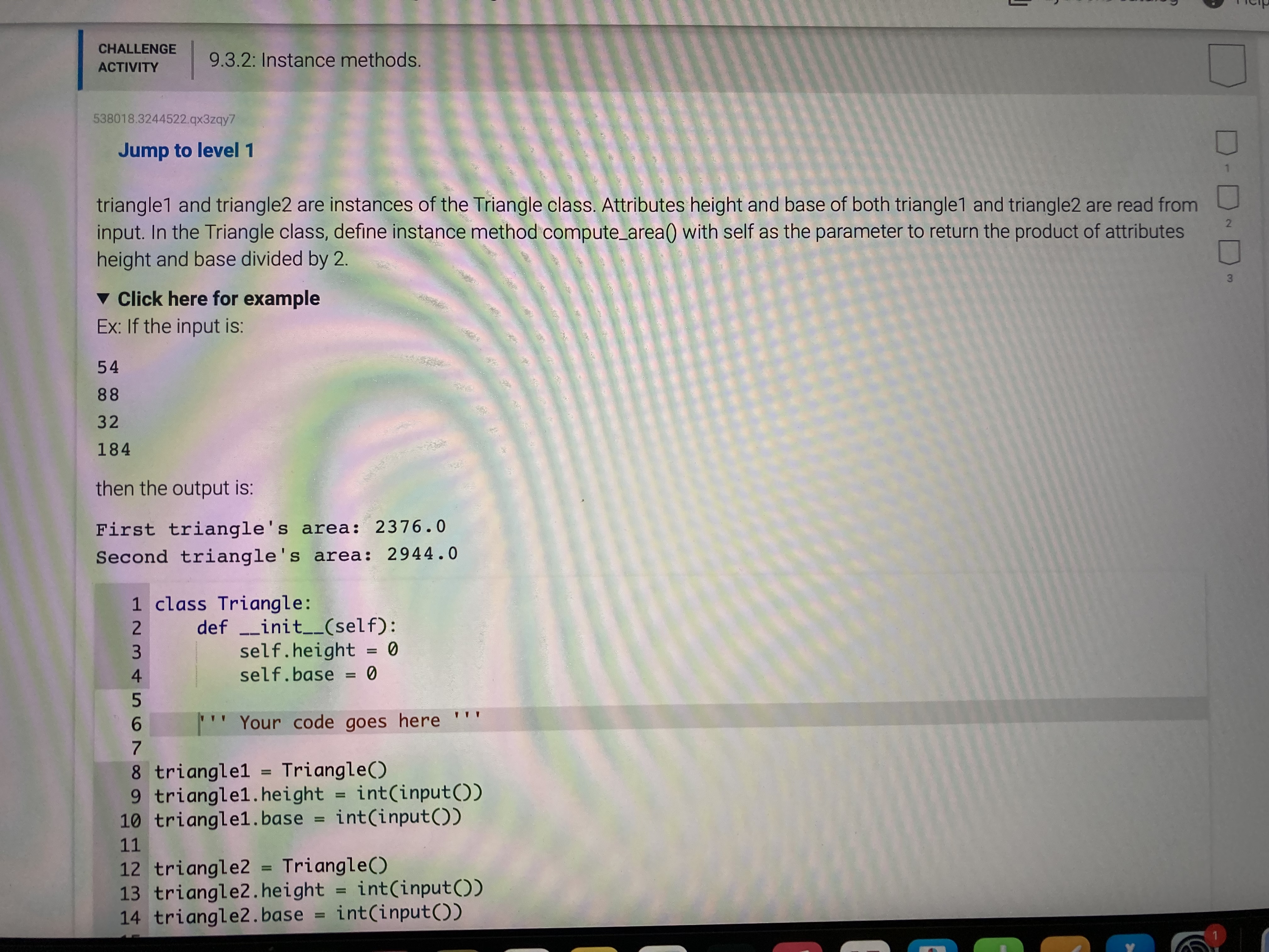 (Python problem)9.3.2: Instance methods triangle1 and triangle2 are instances of the