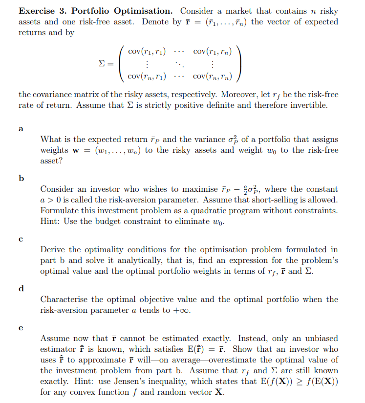 Exercise 3. Portfolio Optimisation. Consider a market that contains n risky