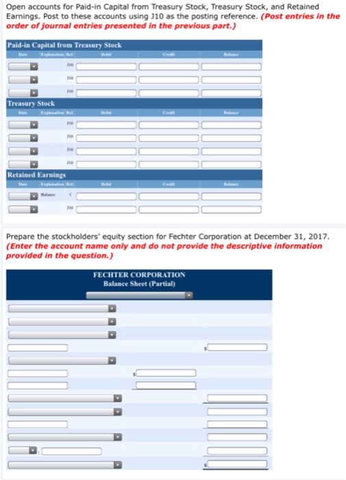 Corporation had the following stockholders' equity accounts on January 1, 2017: Common