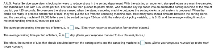  AU.S. Postal Service supervisor is looking for ways to reduce stress