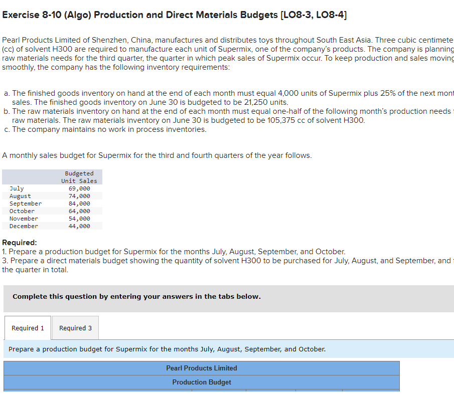  Exercise 8-10(Algo) Production and Direct Materials Budgets [LO8-3, LO8-4] Pearl Products