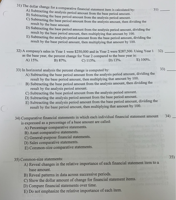  31) The dollar change for a comparative financial statement item is