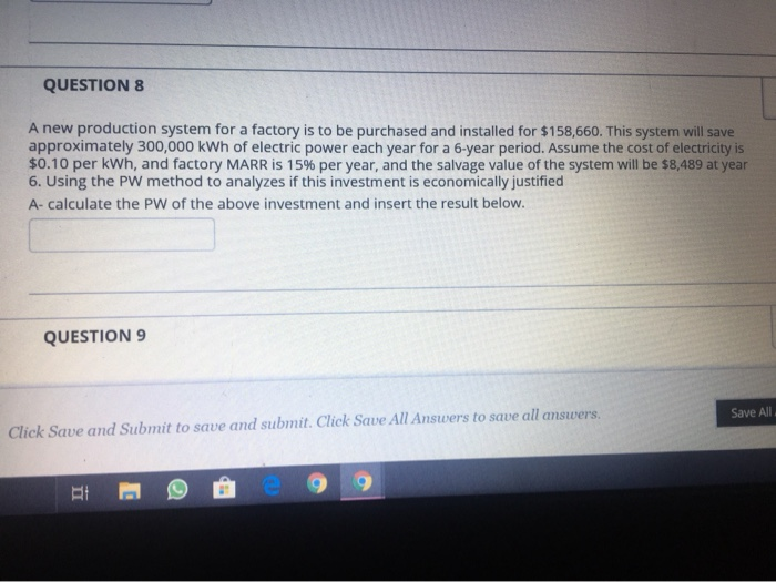 B if the MARR is 10% Machine A Machine B First Cost,