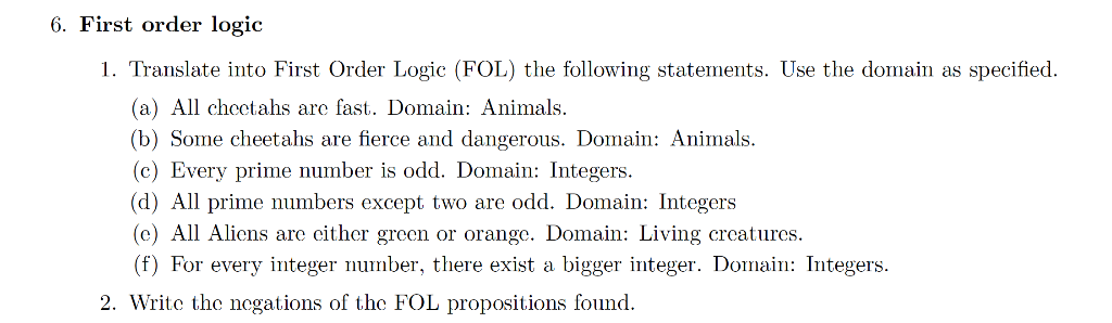 6. First order logic 1. Translate into First Order Logic (FOL)