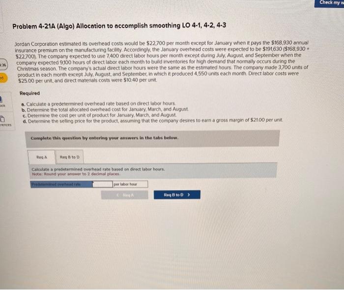  Problem 4-21A (Algo) Allocation to accomplish smoothing LO 4-1, 4-2, 4-3