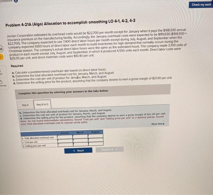 Jordan Corporation estimated its overhead costs would be $22,700 per month except