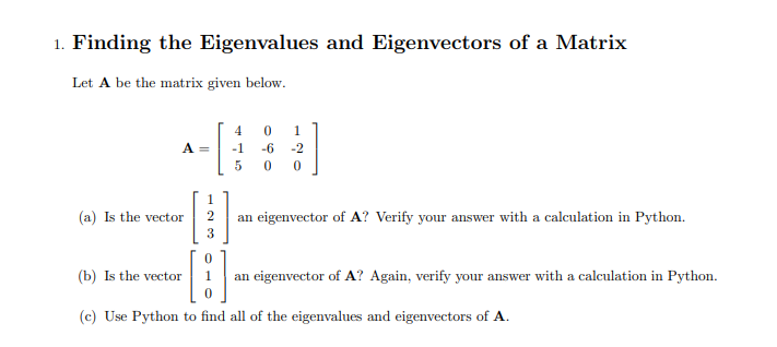  Please Help With Python Coding Finding the Eigenvalues and Eigenvectors of