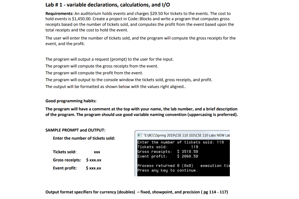 Code in C++ Lab # 1-variable declarations, calculations, and I/O Requirements: An