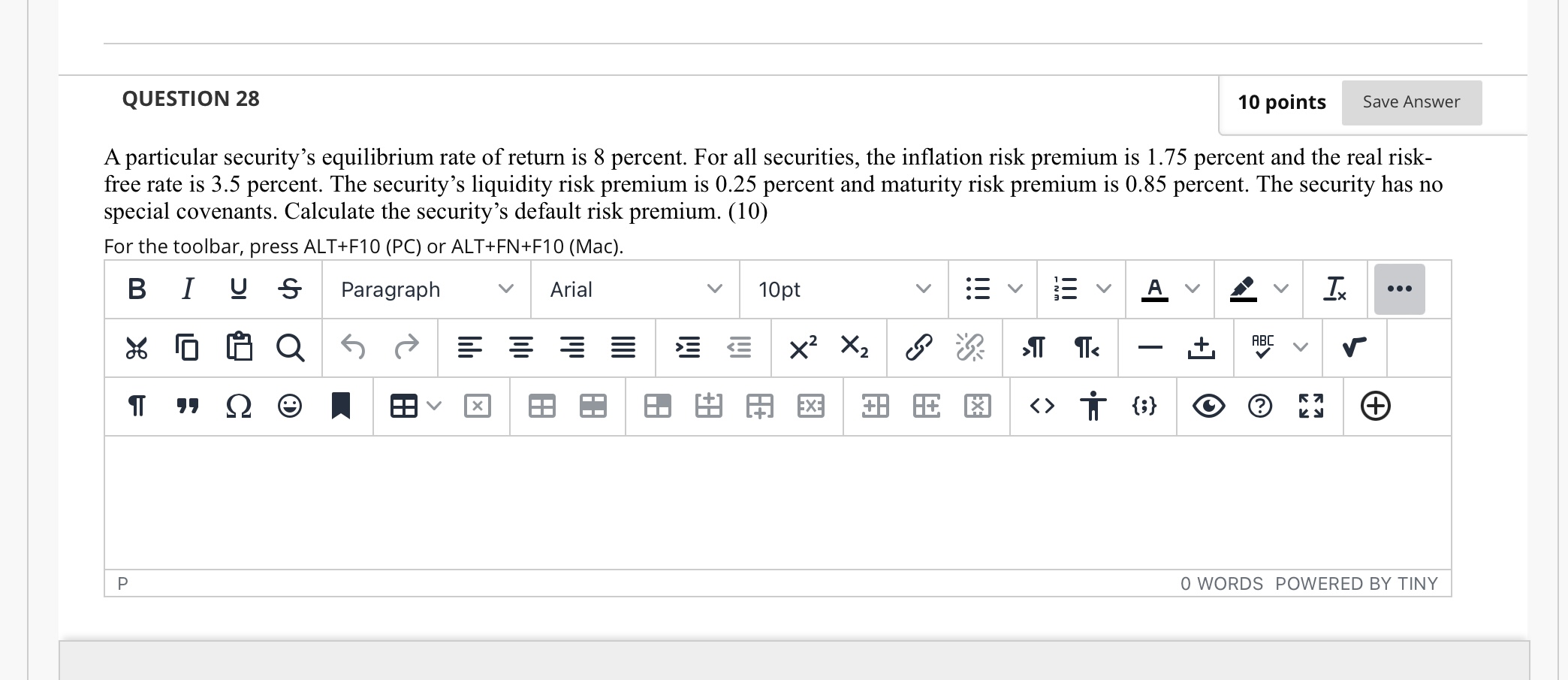  QUESTION 28 10 points Save Answer A particular security's equilibrium rate