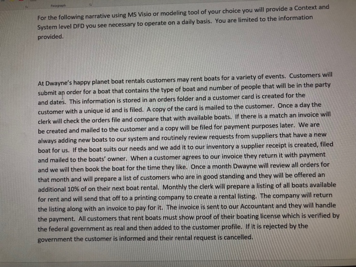  Context and Sytem Level DFD For the following narrative using MS