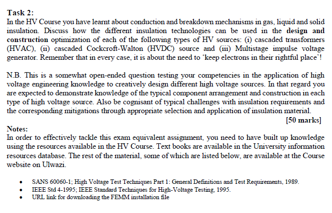 Task 2: In the HV Course you have learnt about conduction
