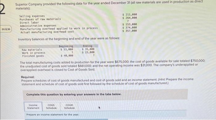 i need to get the income statement, COGS schedule, and COGM Schedule.