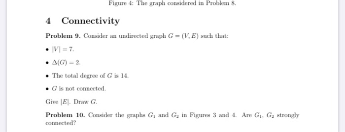  Figure 4: The graph considered in Problem 8. 4 Connectivity Problem