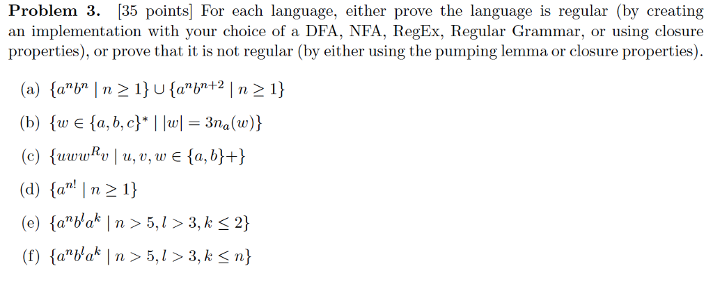  Problem 3. 35 points] For each language, either prove the language