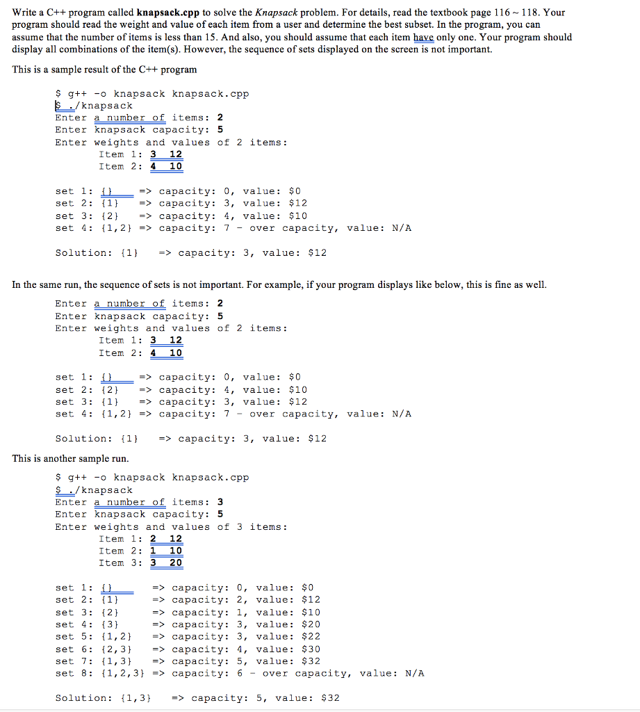  Write a C++ program called knapsack.cpp to solve the Knapsack problem.