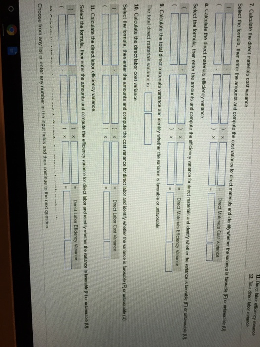  ll. Direct labor eficency variance 7. Calculate the direct materials cost