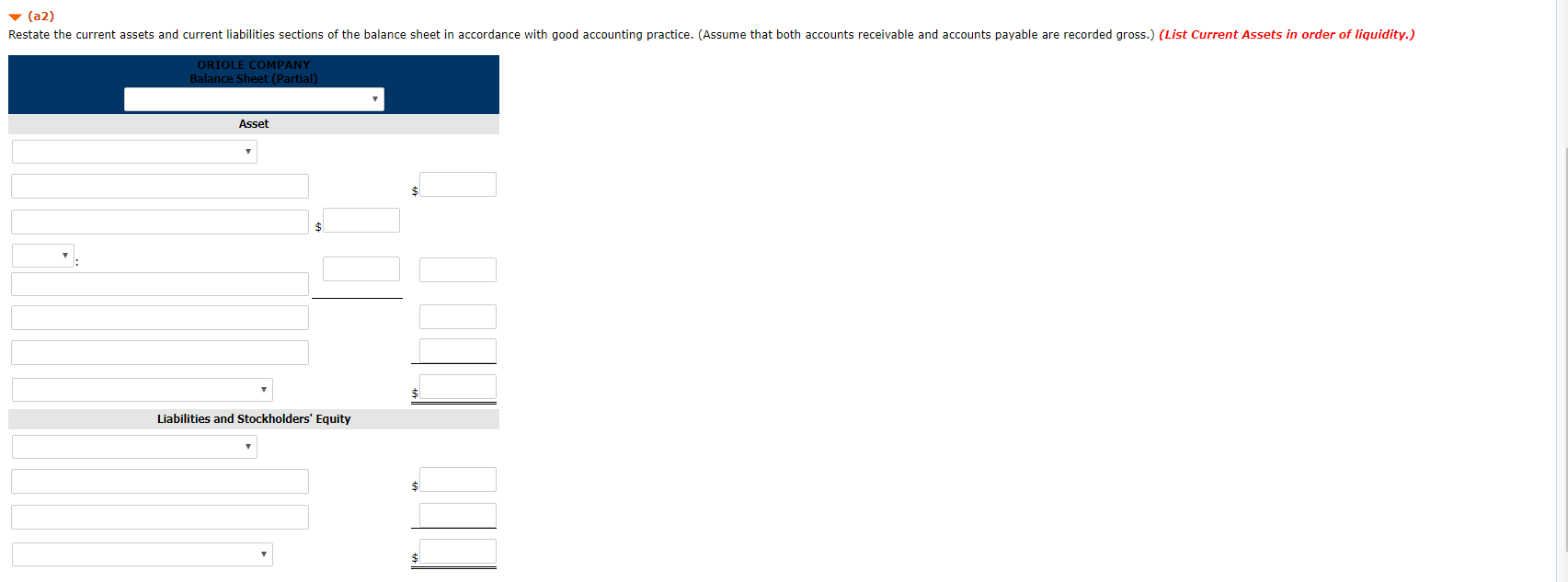 sections of the balance sheet of Oriole Company appear as follows. Cash