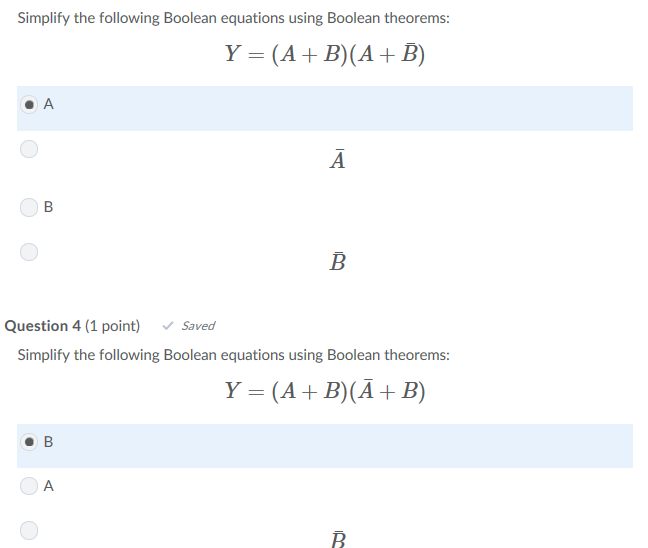 Simplify the following Boolean equations using Boolean theorems: Simplify the following Boolean