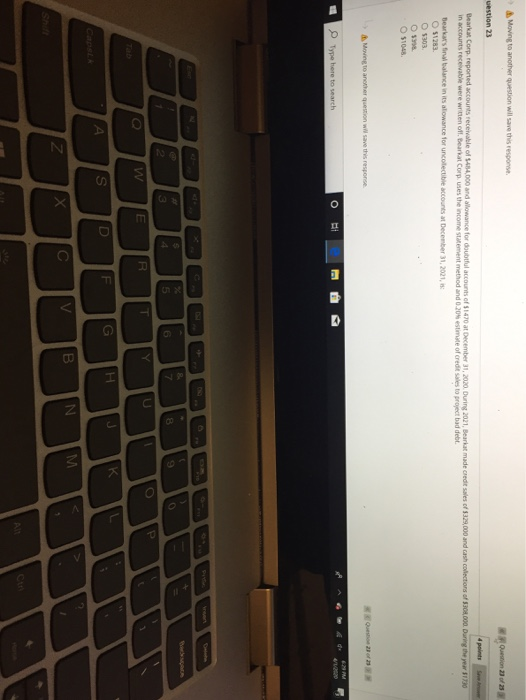  Moving to another question will save the response Question 23 of