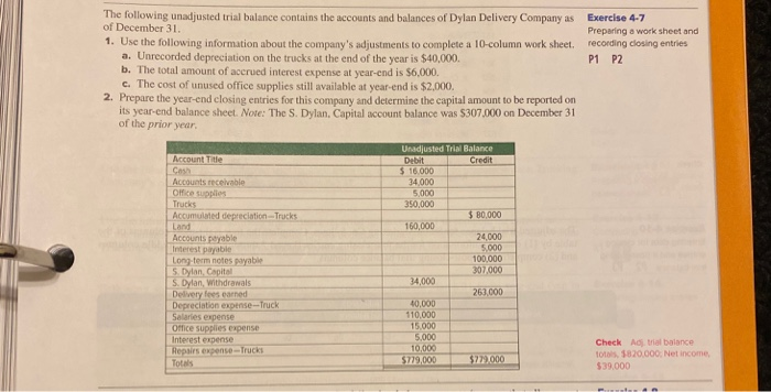  Exercise 4.7 Preparing a work sheet and recording closing entries P1