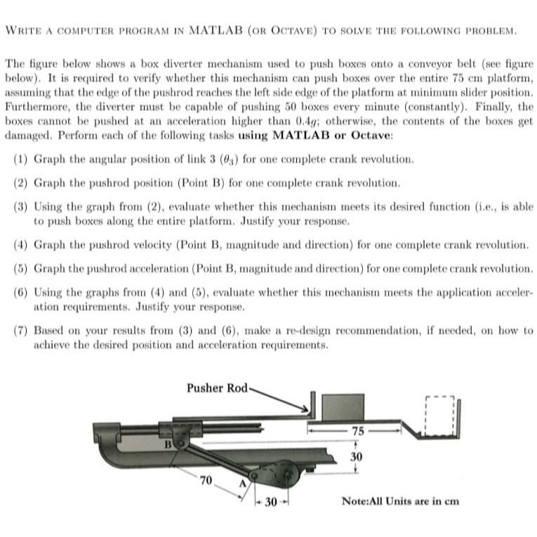  WRITE A COMPUTER PROGRAM IN MATLAB (OR OCTAVE) TO SOLVE THE