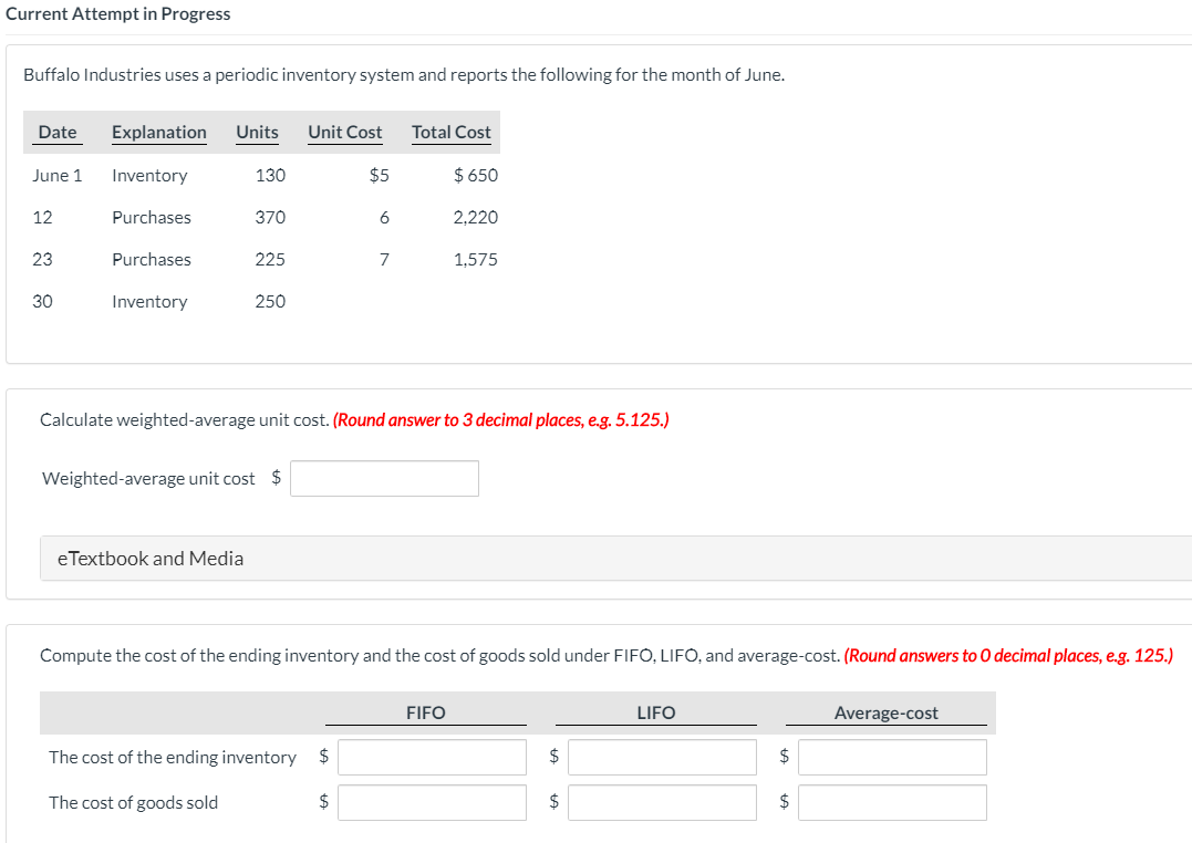  Current Attempt in Progress Buffalo Industries uses a periodic inventory system