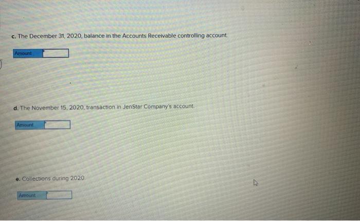 general ledger accounts Dec. 31/19 Balance Credit sales in 2020 General Ledger