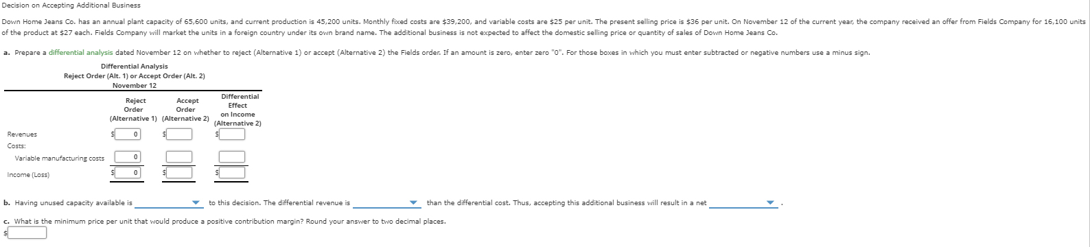  TEXT VERSION: Decision on Accepting Additional Business Down Home Jeans Co.