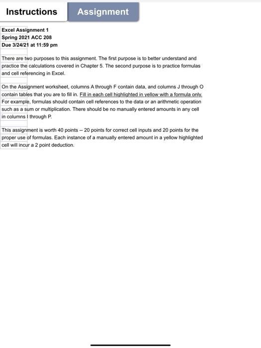  Instructions Assignment Excel Assignment 1 Spring 2021 ACC 208 Due 3/24/21