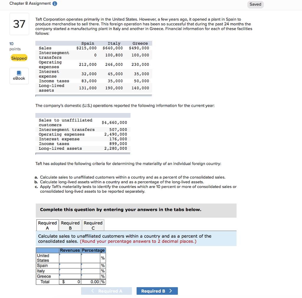 please complete required A,B & C Chapter 8 Assignment 6 Saved Taft