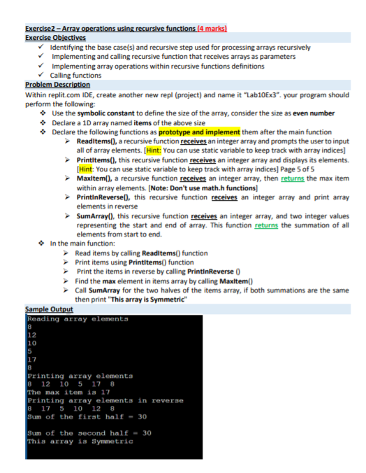  c programming language. Exercise2 Array operations using recursive functions (4 marks)