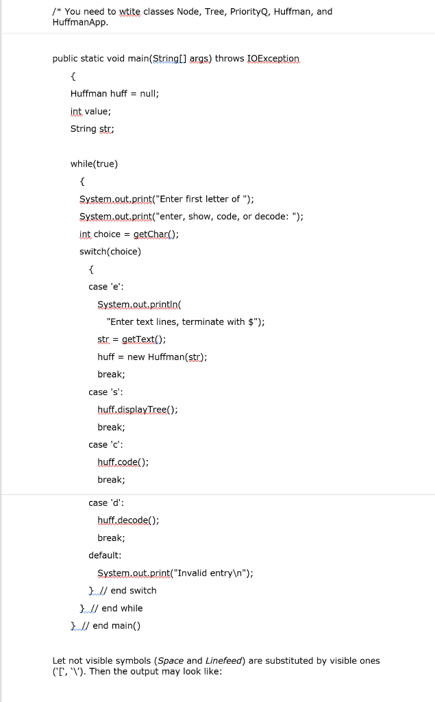 Please in this JAVA PROGRAM make sure to use the main method