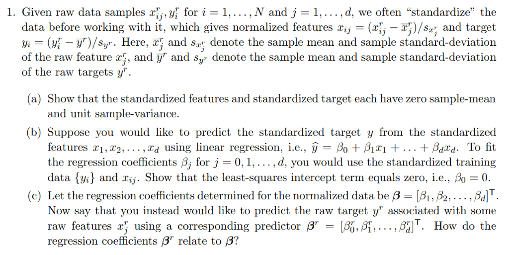 1. Given raw data samples xij'Vi for i 1, . .