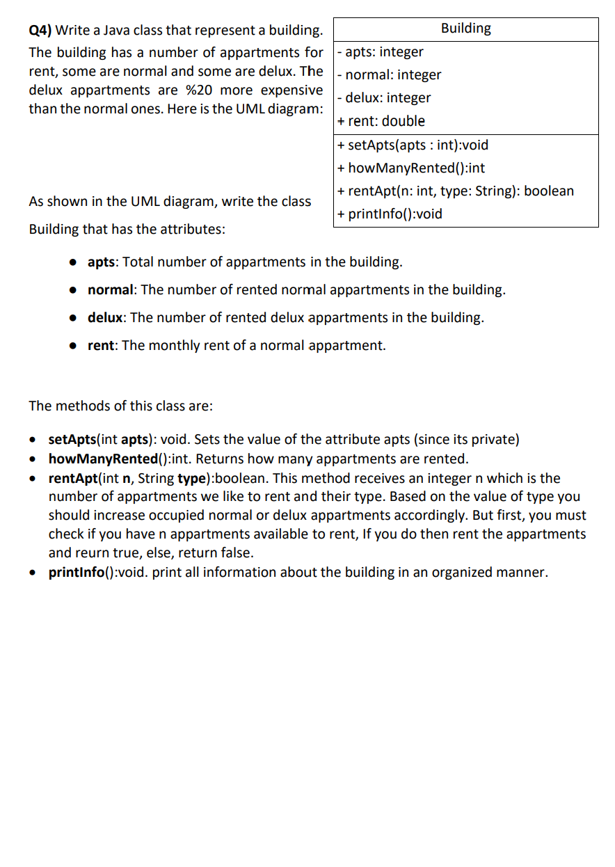 Q4) Write a Java class that represent a building. The building