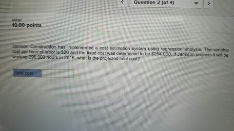  Jamison Construction has implemented a cost estimation system using regression analysis.