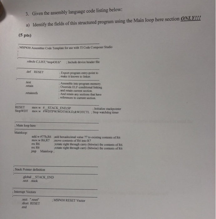  3. Given the assembly language code listing below: a) Identify the