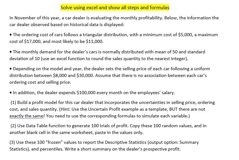 Solve using excel and show all steps and formulas In November