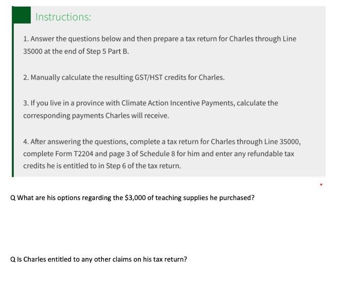 Charles has lived in a rental apartment at 1225 Josef Street, Your