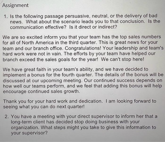 Need help with this assignment!! Thank you!! 1. Is the following passage