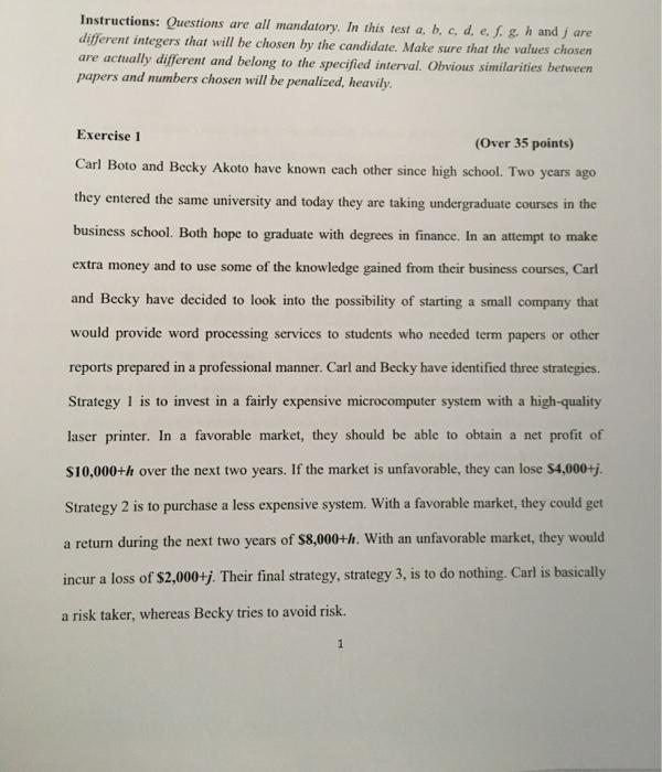  Instructions: Questions are all mandatory. In this test a, b, c,