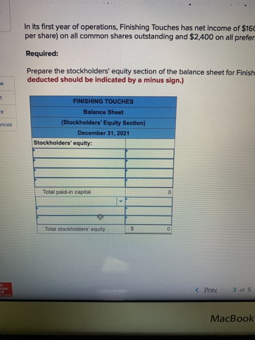 Finishing Touches has two classes of stock authorized: 8%, $10 par preferred,