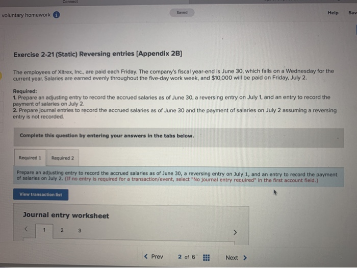  Connect Saved voluntary homework Help Sav Exercise 2-21 (Static) Reversing entries