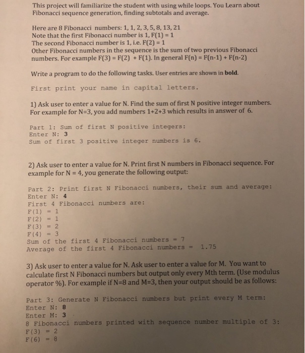 Need help writing this code This project will familiarize the student with