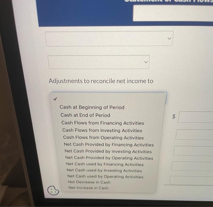 cash flows using the indirect method. (Show amounts that decrease cash flow