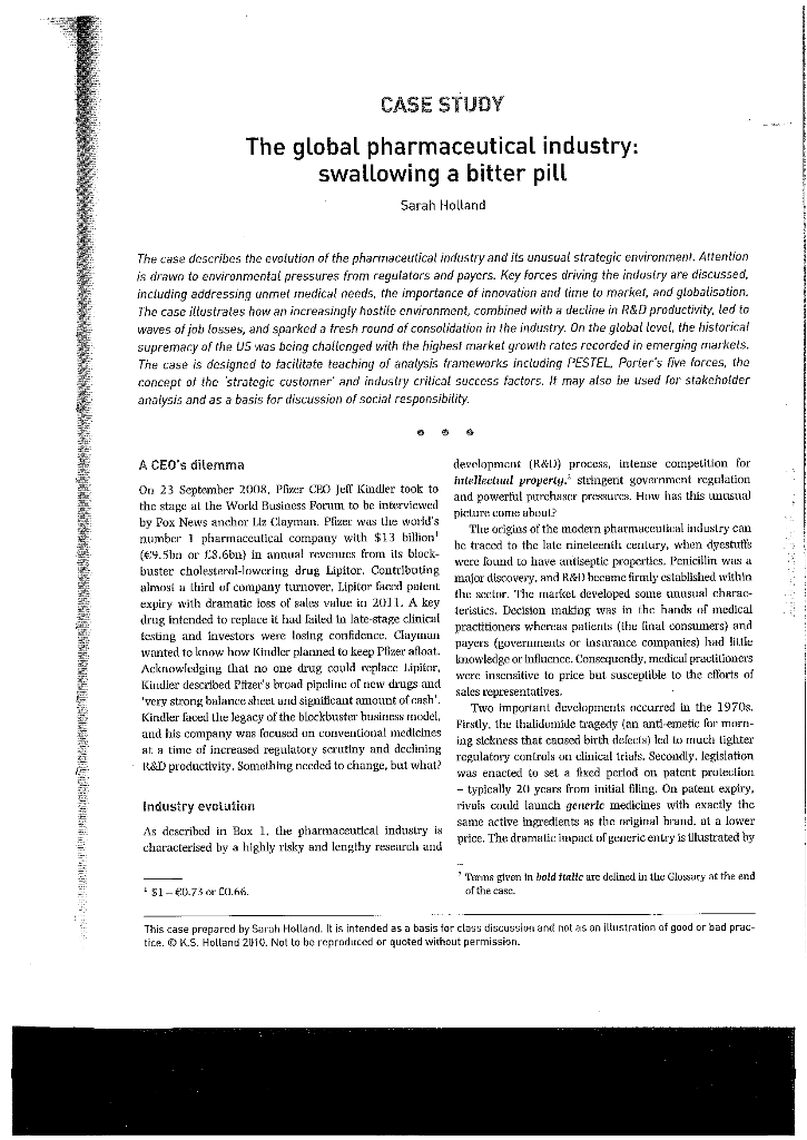 Question 1 Evaluate the global pharmaceutical industry position with Porter five