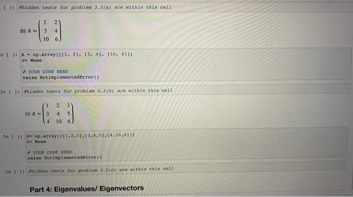 2: Matrix Operations with Python 2.1 [1 pt] Write a function called