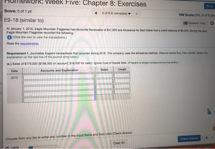  Week Five: Chapter 8: Exercises Save Score: 0 of 1 pt