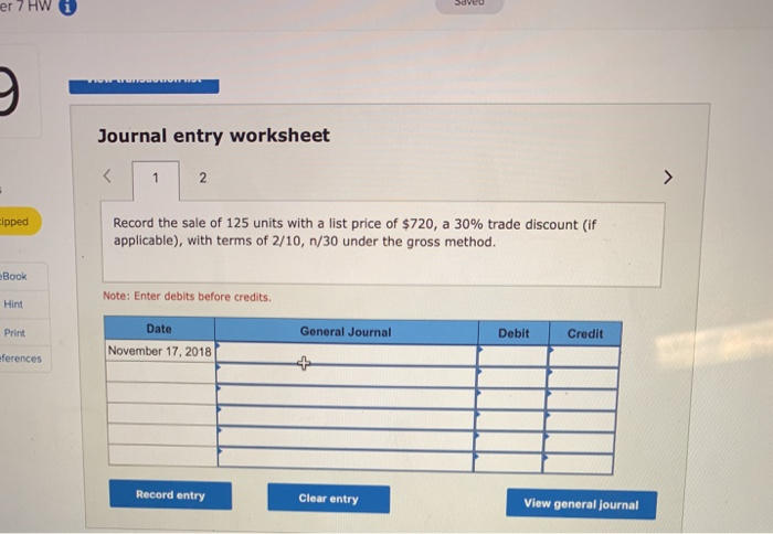 Exercise 7-5 Trade and cash discounts; the gross method and the net