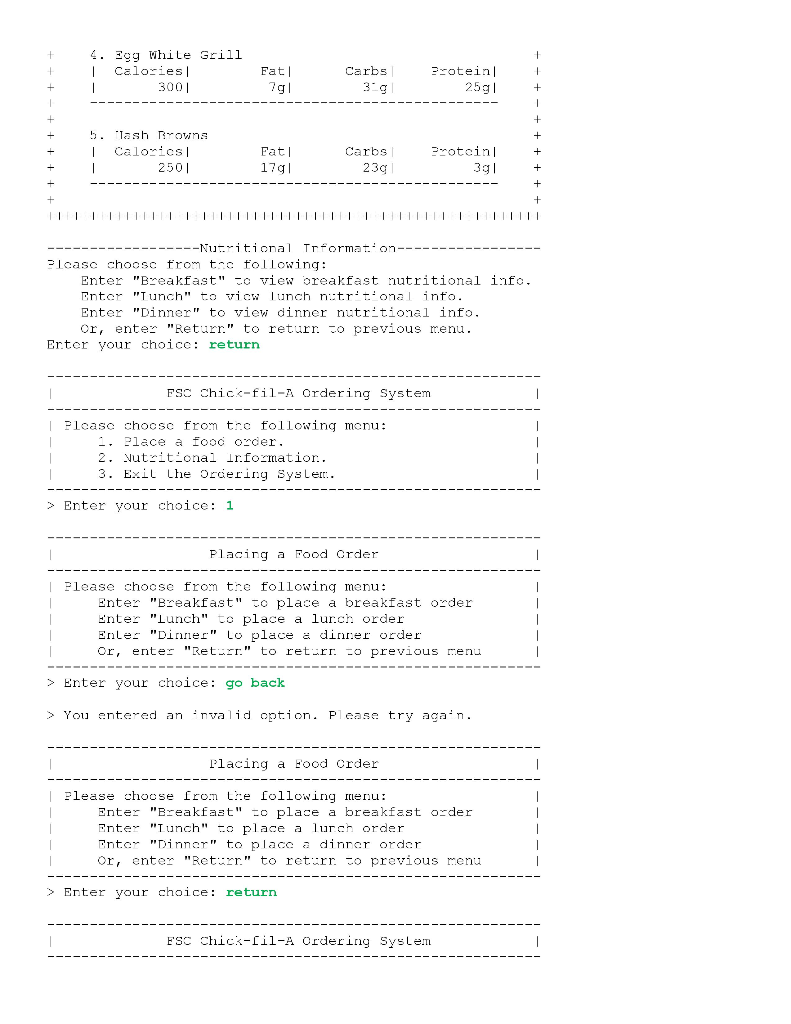 Place a food order. 2. Nutritional Trformatior. 3. Exit the Ordering System.