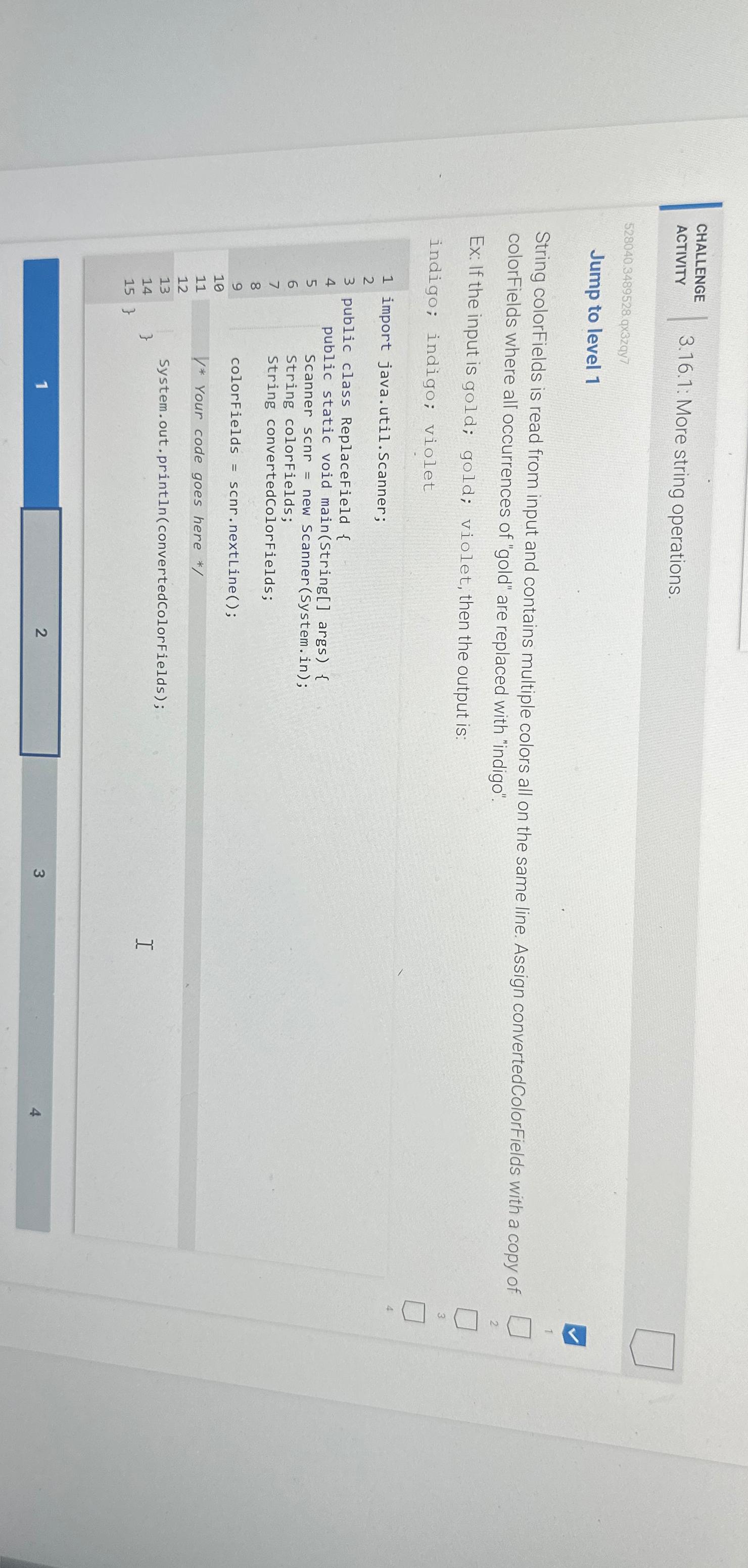  CHALLENGE ACTIVITY 3.16.1: More string operations. 528040.3489528.qx3zqy7 Jump to level 1